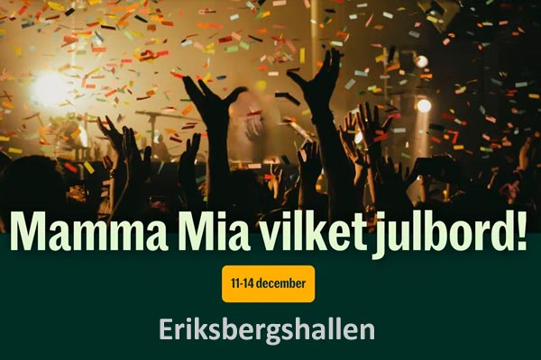 Boka Mamma Mia vilket julbord på Eriksbergshallen Göteborg 2024